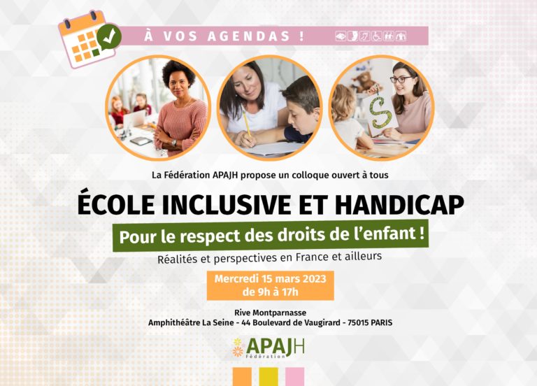 A vos agendas ! Colloque École inclusive et Handicap, le 15 mars 2023 à Paris