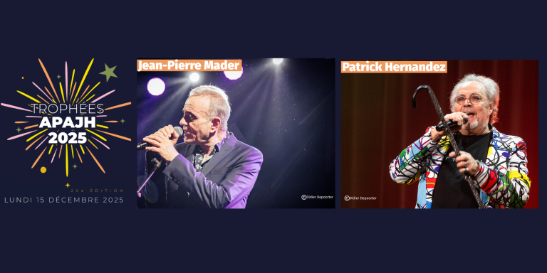 Stars 80 : Patrick Hernandez et Jean-Pierre Mader aux Trophées APAJH 2025 !